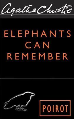 Agatha Christie: Elephants Can Remember (EBook, 2006, William Morrow Paperbacks)