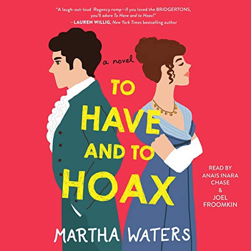 To Have and to Hoax (AudiobookFormat, 2020, Simon & Schuster Audio, Simon & Schuster Audio and Blackstone Publishing)