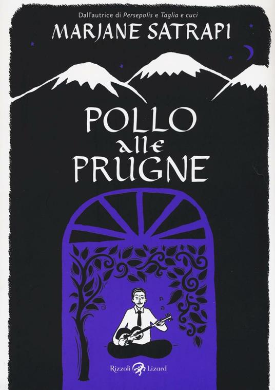 Marjane Satrapi: Pollo alle prugne (Paperback, Italiano language, Rizzoli Lizard)