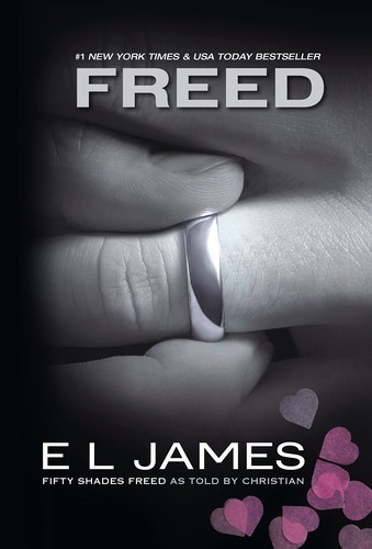 E. L. James: Freed (2022, Cengage Gale, Thorndike Press Large Print)