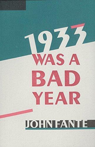 John Fante: 1933 Was A Bad Year