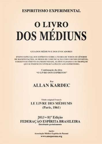 Allan Kardec: O LIVRO DOS MÉDIUNS (Portuguese language, Federação Espírita Brasileira)