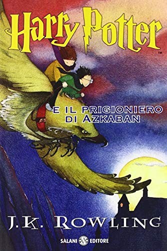 Harry Potter e il prigioniero di Azkaban (Paperback, Italian language, 2012, French and European Publishing, Inc.)