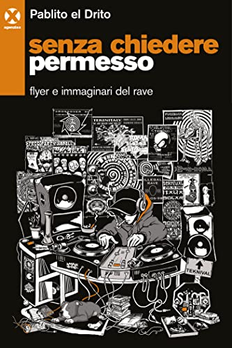 Senza chiedere permesso. (Hardcover, italiano language, 2023, Agenzia X)