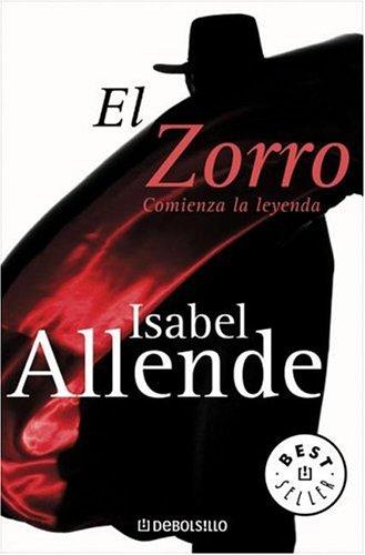 Isabel Allende: El Zorro (Paperback, Spanish language, 2006, Debolsillo)