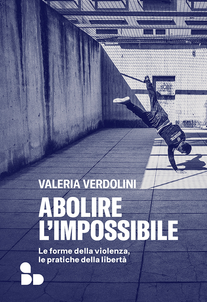 Valeria Verdolini: Abolire l'impossibile (Paperback, Italiano language, 2025, ADD)