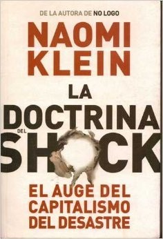 De la autora de NO LOGO La Doctrina del Shock (Paidós, Paidos)