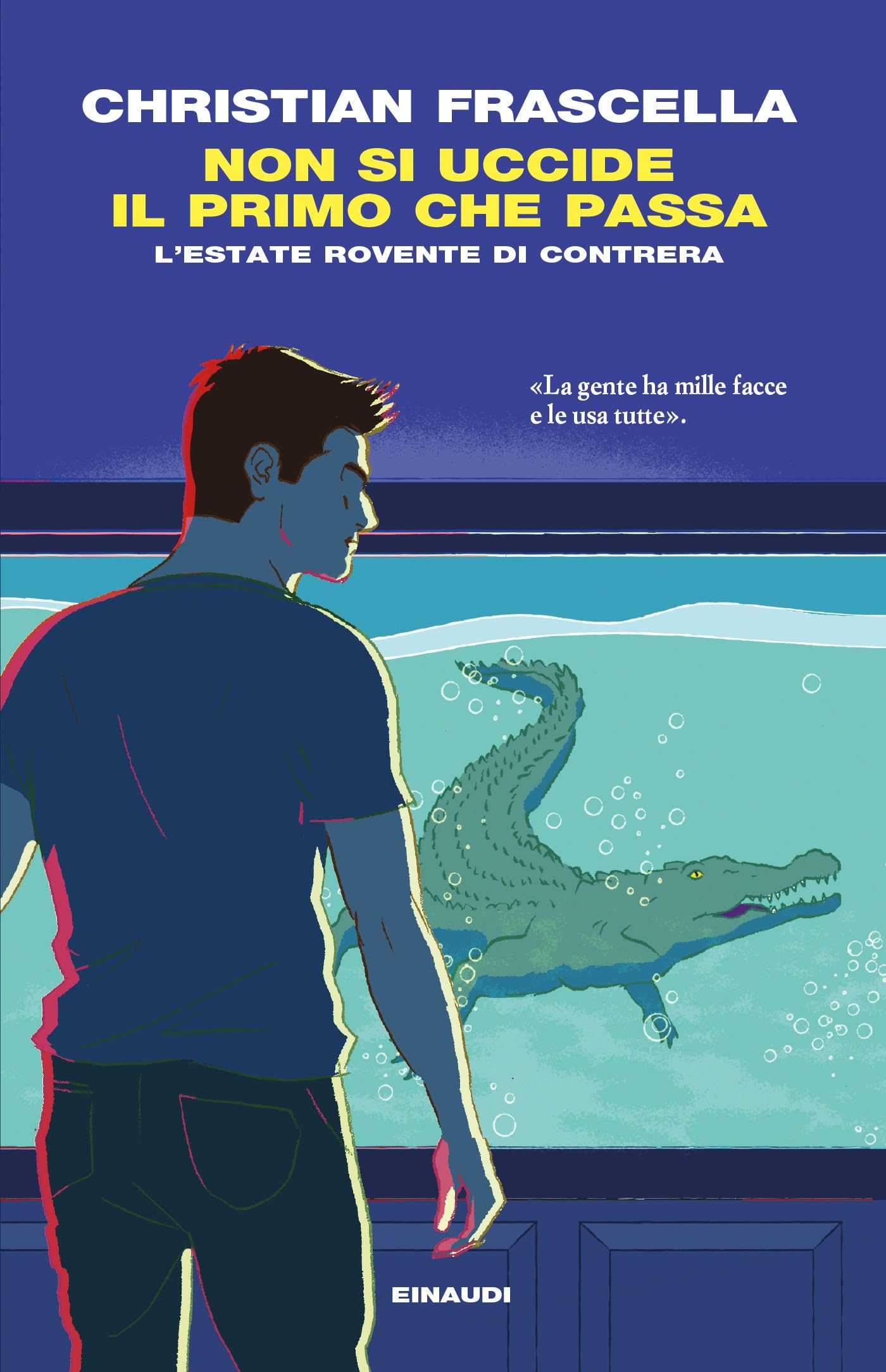 Christian Frascella: Non si uccide il primo che passa (Italiano language, 2023, Einaudi)