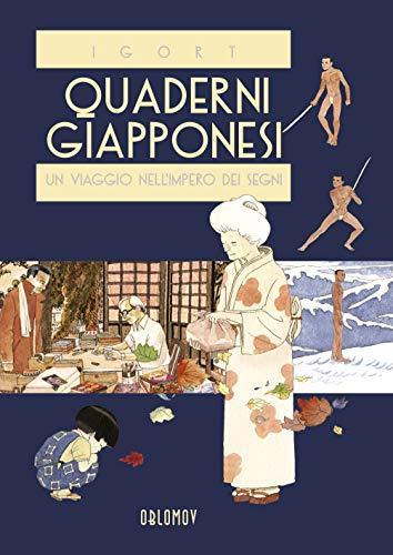 Quaderni giapponesi. Vol. 1: Un viaggio nell'impero dei segni (Italian language, 2020)