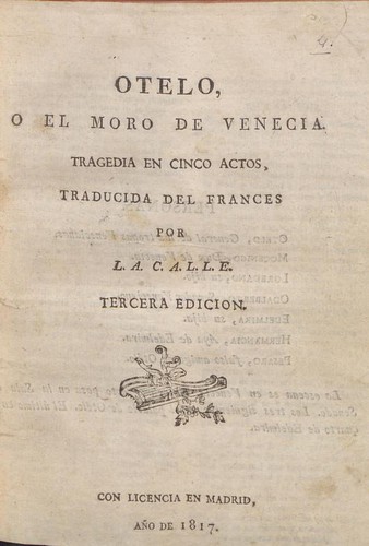 Otelo o El moro de Venecia (Spanish language, 1817, Con licencia en Madrid)