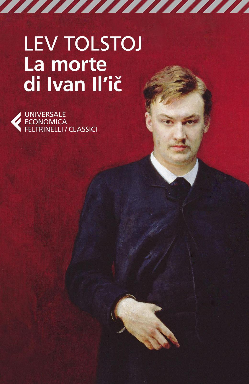 La morte di Ivan Il’ič (Italian language, 2014, Feltrinelli)