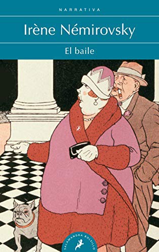 Irène Némirovsky: El baile (Paperback, Spanish language, 2016, Salamandra)