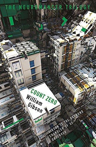 Count Zero (Sprawl, #2) (Paperback, 2017, GOLLANCZ)