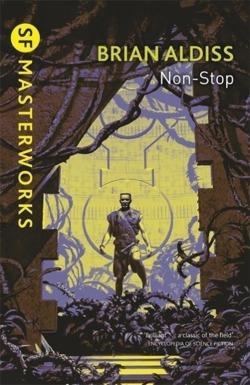 Non-Stop (Millennium SF Masterworks S) (2000)