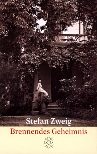 Stefan Zweig: Brennendes Geheimnis (German language, S. Fischer Verlag)