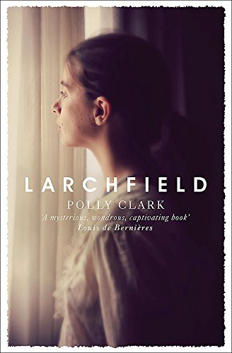 Larchfield (Hardcover, 2017, Quercus Publishing)