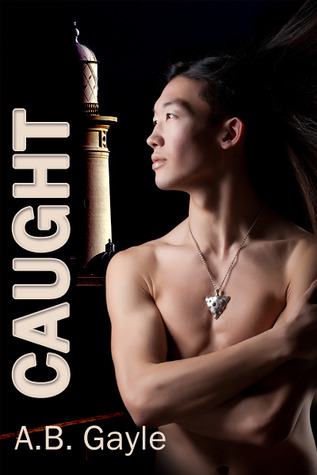 Caught (2010, Dreamspinner Press)
