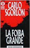 Carlo Sgorlon: La foiba grande (Italian language, 1994)