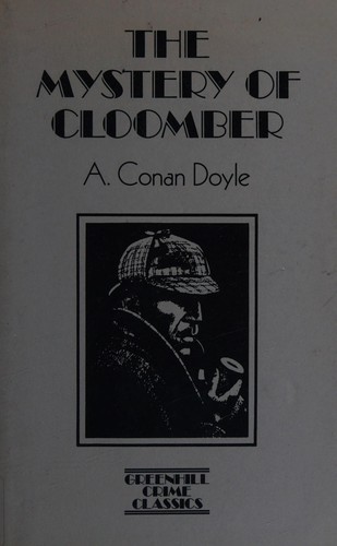 Mystery of Cloomber (Greenhill Crime Classics) (Hardcover, 1987, Nautical & Aviation Pub Co of Amer)