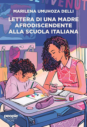 Marilena Umuhoza Delli: Lettera di una madre afrodiscendente alla scuola italiana (Paperback, Italiano language, 2023, People)