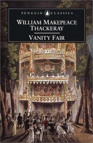 William Makepeace Thackeray: Vanity fair (2001, Penguin Books)