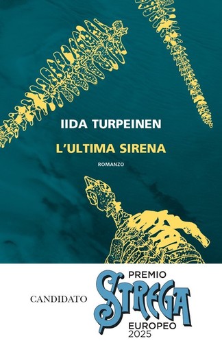 Iida Turpeinen: L'ultima sirena (Paperback, 2024, Neri Pozza Editore)