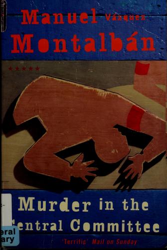 Murder in the Central Committee (1999, Serpent's Tail)
