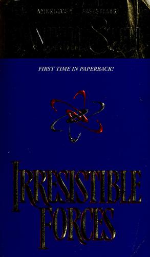 Irresistible forces (1999, Delacorte Press)