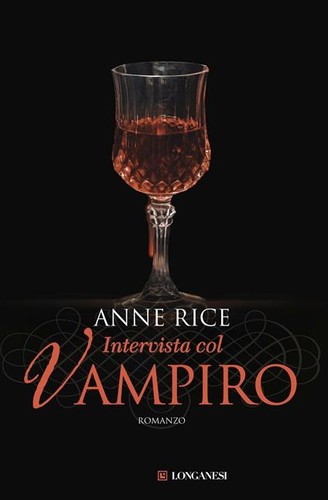 Intervista col vampiro (Italian language, 2010, Longanesi)