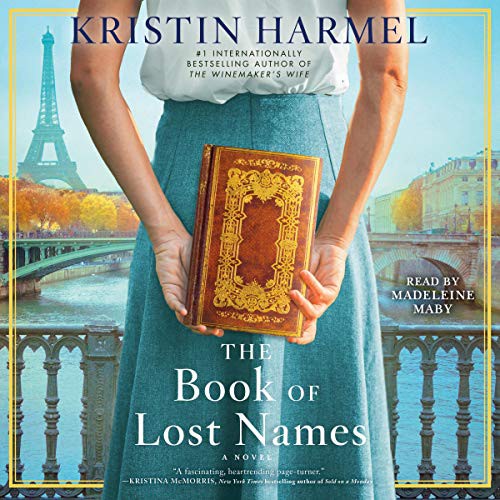 Kristin Harmel: The Book of Lost Names (AudiobookFormat, Simon & Schuster Audio, Simon & Schuster Audio and Blackstone Publishing)