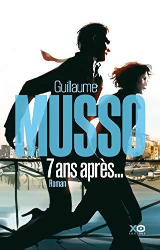 Guillaume Musso: Sept ans après (French language, 2012)