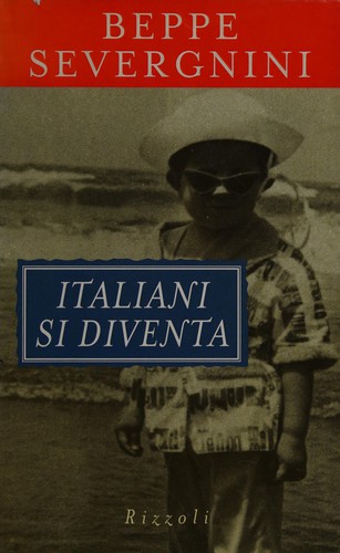 Italiani si diventa (Italian language, 1998, Rizzoli)