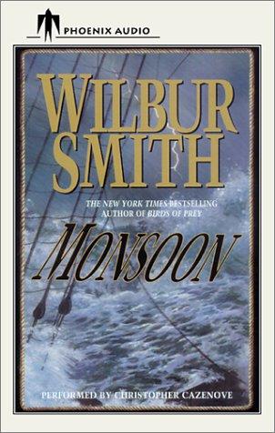 Wilbur Smith: Monsoon (AudiobookFormat, 2001, Phoenix Audio)