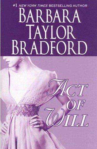 Barbara Taylor Bradford: Act of Will (Paperback, 2005, St. Martin's Griffin)