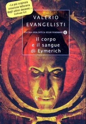 Il Corpo e il sangue di Eymerich (Paperback, Mondadori)