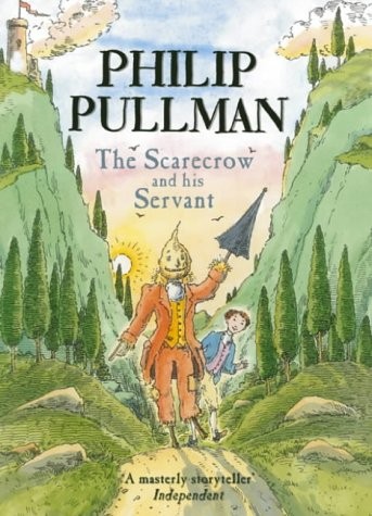 The Scarecrow and His Servant (Hardcover, 2004, Gardners Books)