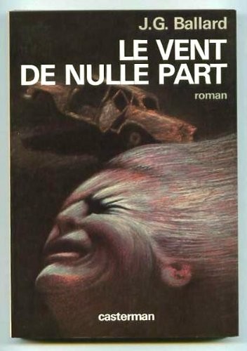 Le Vent de nulle part (French language, 1977, Casterman)