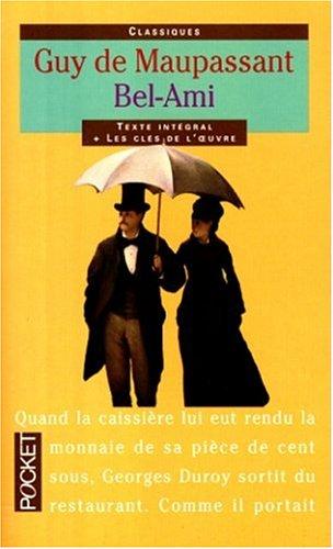 Guy de Maupassant: Bel Ami (Paperback, French language, 1998, Pocket)