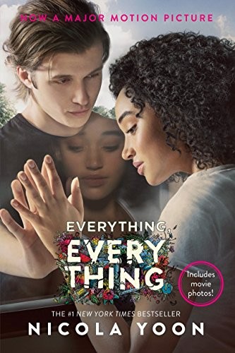 Everything, Everything Movie Tie-in Edition (Hardcover, 2017, Delacorte Press)