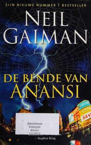 De bende van Anansi (Paperback, Dutch language, 2006, Luitingh)