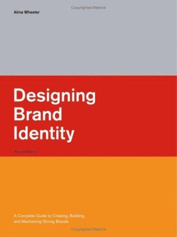 Designing brand identity (2006, John Wiley)