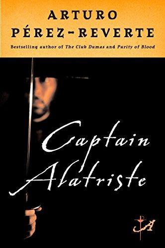 Captain Alatriste (Adventures of Captain Alatriste, #1) (2005)