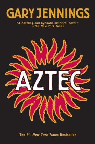 Gary Jennings: Aztec (2007, Forge Books)