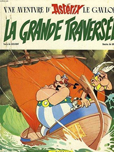 La Grande traversée (Hardcover, French language, 1975, Dargaud,Paris)