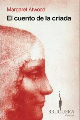 EL CUENTO DE LA CRIADA (Paperback, Spanish language, 2008, BRUGUERA (SELLO))