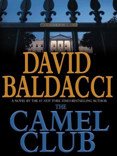 David Baldacci: The Camel Club (EBook, 2005, Grand Central Publishing)