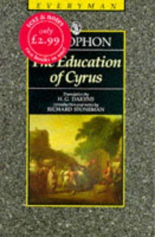 Xenophon: The education of Cyrus (1992, J.M. Dent, C.E. Tuttle)