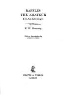 Raffles, the Amateur Cracksman (Landmark Library) (Hardcover, 1972, Chatto and Windus)