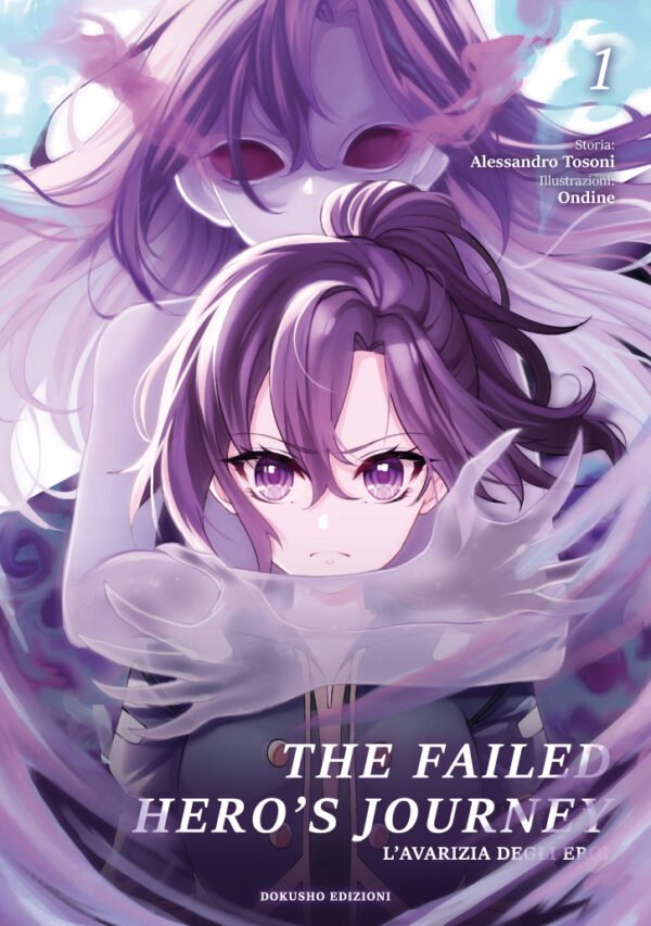 Alessandro Tosoni: The Failed Hero’s Journey, Vol. 1 (Paperback, Italiano language, 2025, Dokusho Edizioni)