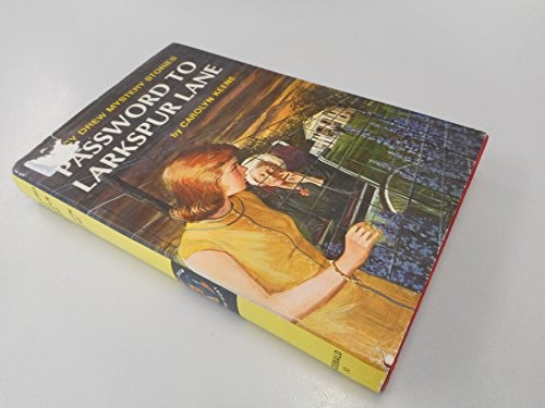 Carolyn Keene: Password to Larkspur Lane (1972, Collins)